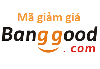 Mã giảm giá Banggood mới nhất